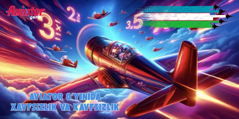 Aviator o'yinida xavfsizlik va xavfsizlik