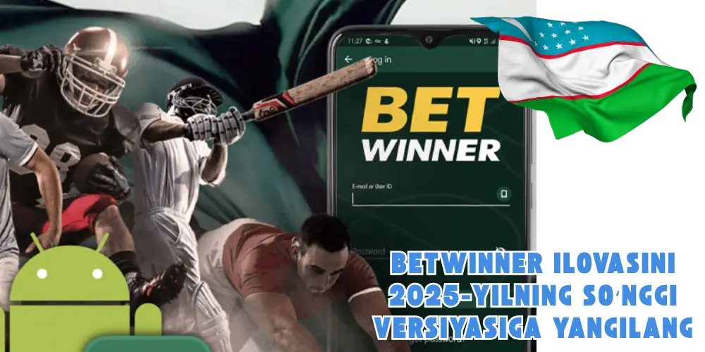 Betwinner ilovasini 2025-yilning soʻnggi versiyasiga yangilang
