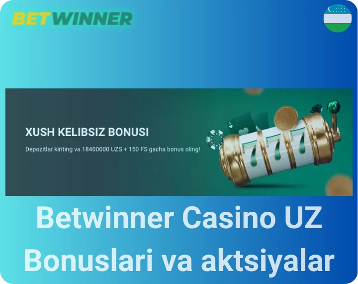 Betwinner Casino UZ Bonuslari va aktsiyalar