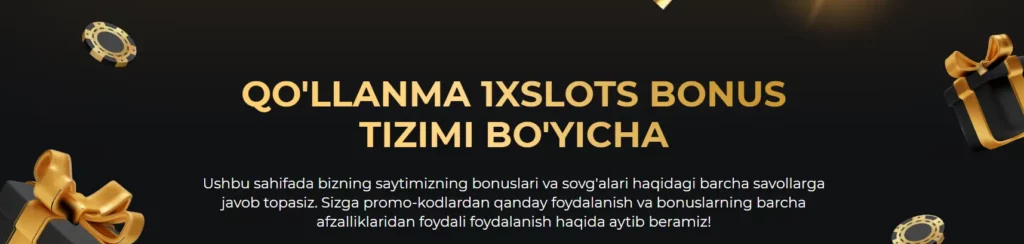 1xSlots Xush Kelibsiz Bonusi Shartlari va Qoidalari